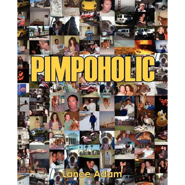 Pimpoholic