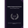 Modern Engineering Practice: Chemistry, Metallurgy, Engines
