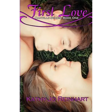 First Love: Oakville Series: Book One