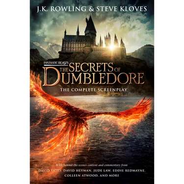 Fantastic Beasts: The Secrets of Dumbledore - The Complete Screenplay (Fantastic Beasts, Book 3)