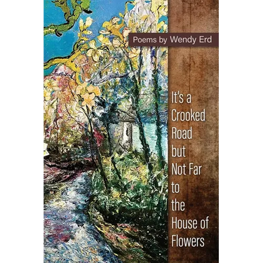 It's a Crooked Road, but Not Far, to the House of Flowers