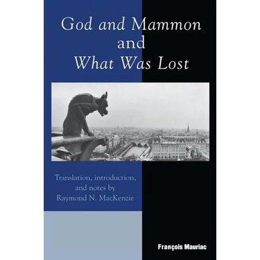God and Mammon and What Was Lost