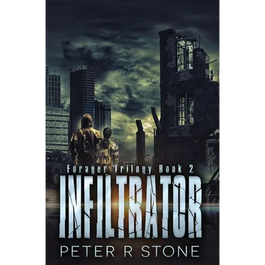 Infiltrator: Forager Book Two