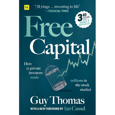 Free Capital: How 12 private investors made millions in the stock market