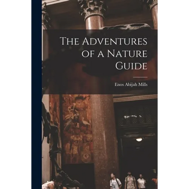 The Adventures of a Nature Guide