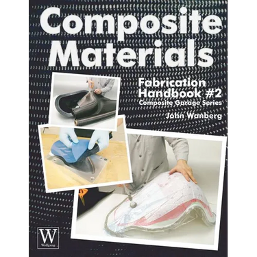 Composite Materials: Fabrication Hdbk #2
