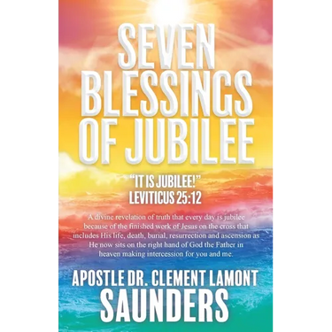 Seven Blessings of Jubilee
