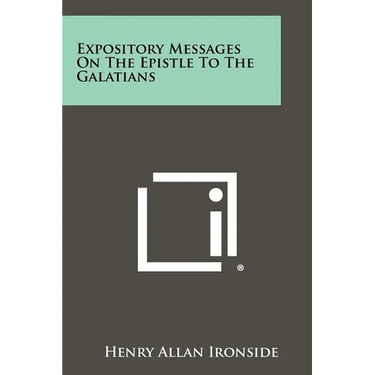 Expository Messages on the Epistle to the Galatians