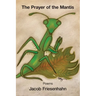 The Prayer of the Mantis