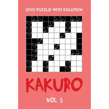200 Puzzle With Solution Kakuro Vol 5: Cross Sums Puzzle Book, hard,10x10, 2 puzzles per page