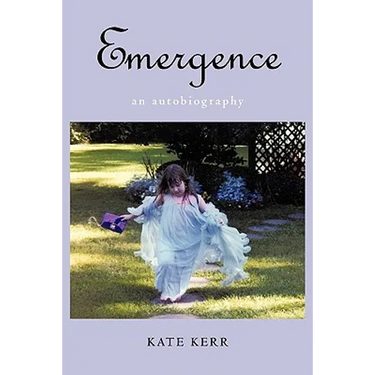Emergence: An Autobiography