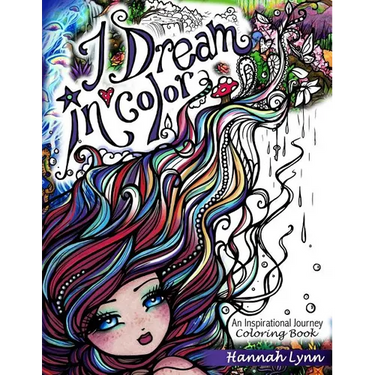 I Dream in Color: An Inspirational Journey Coloring Book