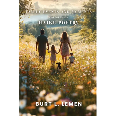 Family Events and Moments Captured via Haiku Poetry