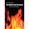 Kaj Munk and Germany