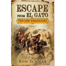 Escape from El Gato