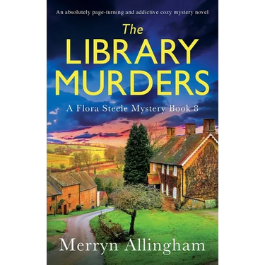 The Library Murders: An absolutely page-turning and addictive cozy mystery novel