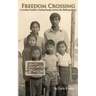 Freedom Crossing: A Laotian Family's Daring Escape Across the Mekong River