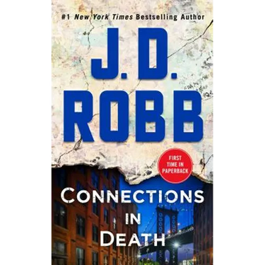 Connections in Death: An Eve Dallas Novel