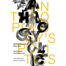 Anthropology's Politics: Disciplining the Middle East