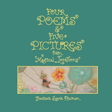 Four Poems & Five Pictures from Magical Locations