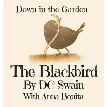 The Blackbird: Down in the Garden