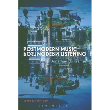 Postmodern Music, Postmodern Listening