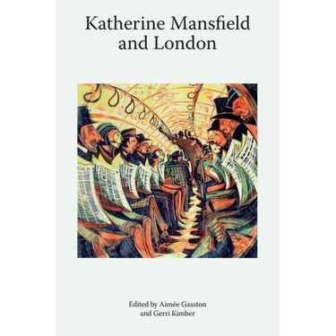 Katherine Mansfield and London