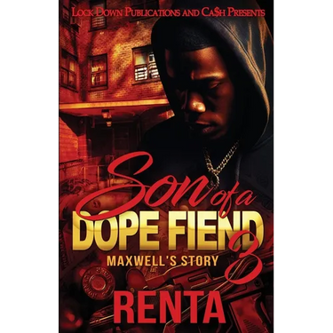 Son of a Dope Fiend 3