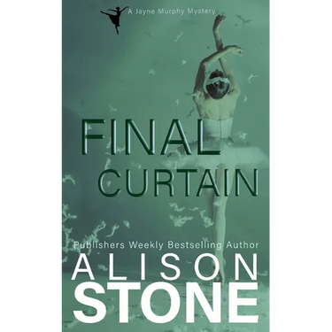 Final Curtain: A Jayne Murphy Mystery
