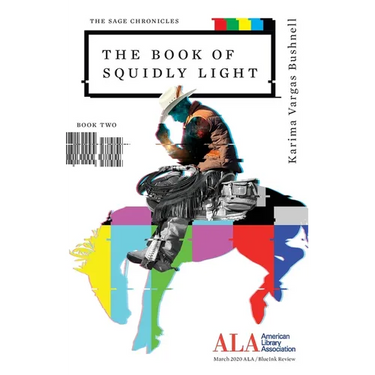 The Book of Squidly Light: The Continuing Chronicles of Halycon Sage