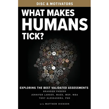 What Makes Humans Tick?: Exploring the Best Validated Assessments
