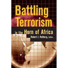 Battling Terrorism in the Horn of Africa