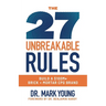 The 27 Unbreakable Rules: Build a $100M+ Brick + Mortar CPG Brand