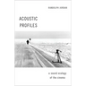 Acoustic Profiles: A Sound Ecology of the Cinema