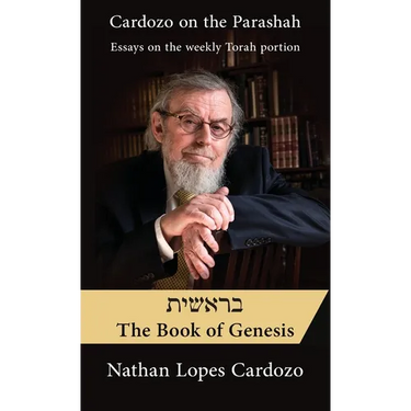 Cardozo on the Parashah: Essays on the weekly Torah portion