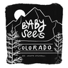 Baby Sees Colorado