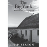 The Big Yank: Memoir of a Boy Growing Up Irish