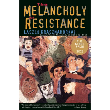 The Melancholy of Resistance