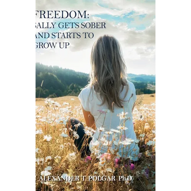 Freedom: Sally Gets Sober and Starts to Grow Up