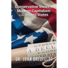 Conservative Views on Modern Capitalism in the United States