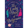The Lady Thief of Belgravia: A swoon-worthy Victorian historical romance novel