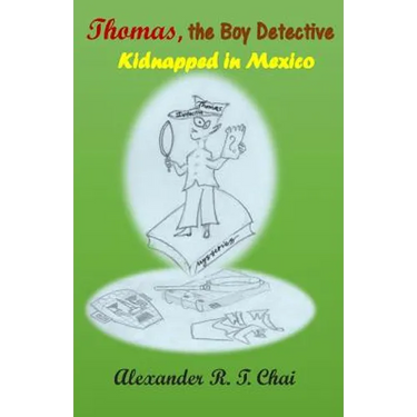 Thomas, the boy detective: Kidnapped in Mexico