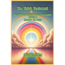 The Third Testament: The Return of Jesus to Save Homosexuals - Volume 1: Parables and Songs