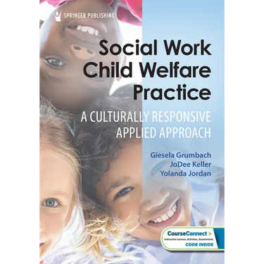 Social Work Child Welfare Practice: A Culturally Responsive Applied Approach