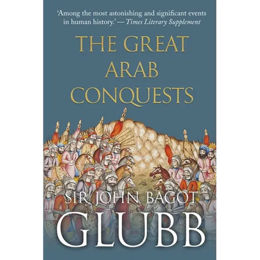 The Great Arab Conquests