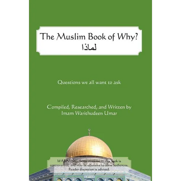The Muslim Book of Why: What Everyone Should Know about Islam