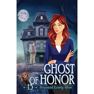 Ghost of Honor: A Cozy Mystery with a Ghostly Twist