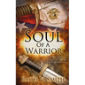 Soul of a Warrior