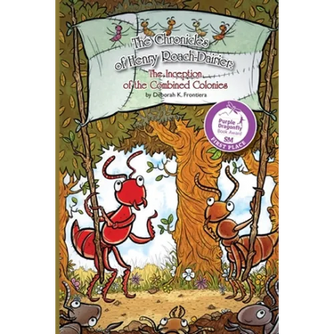 The Chronicles of Henry Roach-Dairier: The Inception of the Combined Colonies