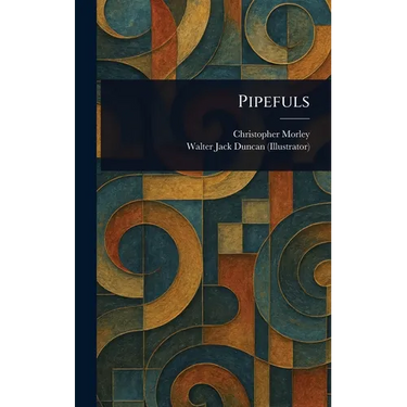 Pipefuls
